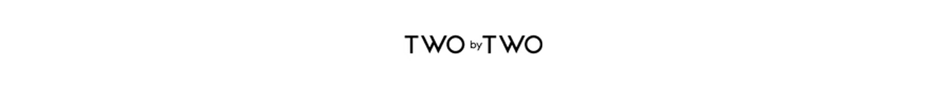 TWO BY TWO TWO BY TWO