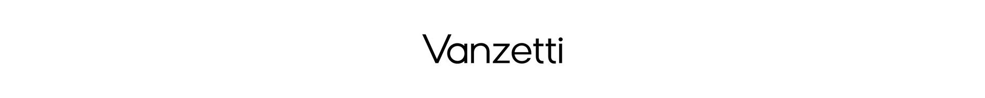 VANZETTI VANZETTI